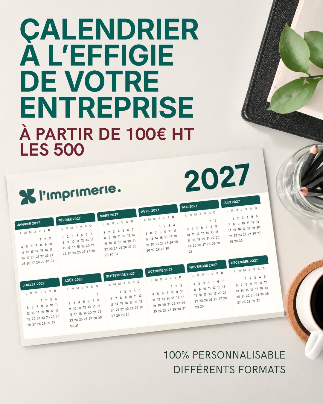 Calendrier publicitaire 2027 personnalisé, imprimé par L'imprimerie à Hazebrouck
